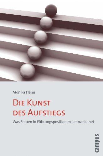 Die Kunst des Aufstiegs: Was Frauen in Führungspositionen kennzeichnet