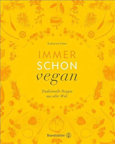 Immer schon vegan – Golden Edition