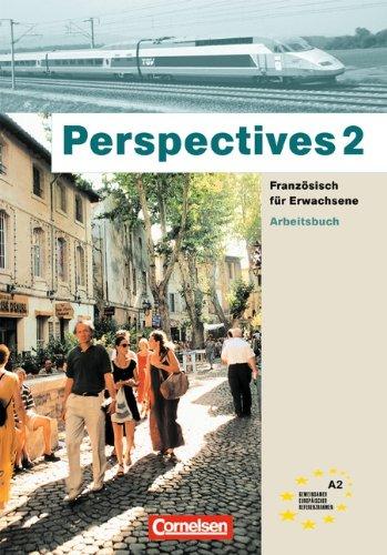 Perspectives - Bisherige Ausgabe: A2 - Arbeitsbuch: Mit CD "Vokabellernen leicht gemacht": Französisch für Erwachsene