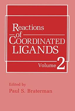 Reactions of Coordinated Ligands: Volume 2