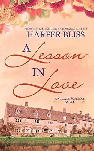 A Lesson in Love (The Village Romance Series, Band 3)