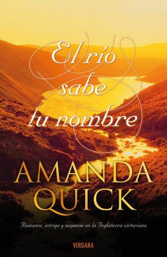 EL RIO SABE TU NOMBRE (AMOR Y AVENTURA, Band 0)