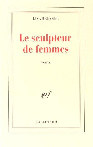 Le Sculpteur de femmes