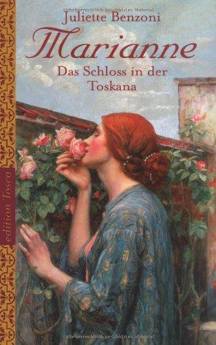 Marianne - Das Schloss in der Toskana