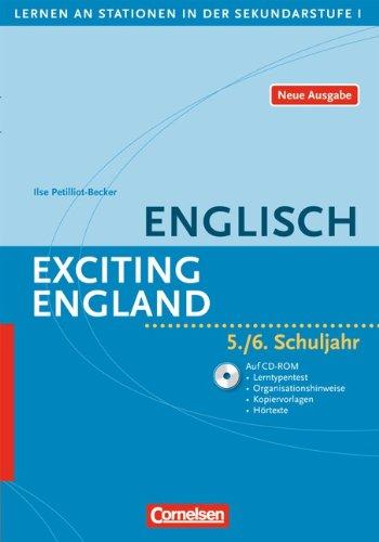 Lernen an Stationen in der Sekundarstufe I - Neue Ausgabe: Englisch: Exciting England: 5./6. Schuljahr. Kopiervorlagen mit CD-Extra. CD-ROM und CD auf einem Datenträger