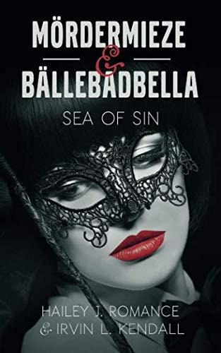 Mördermieze & Bällebadbella: Sea of Sin