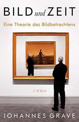 Bild und Zeit: Eine Theorie des Bildbetrachtens