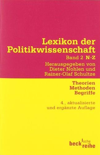 Lexikon der Politikwissenschaft Bd. 2: N-Z: Theorien, Methoden, Begriffe