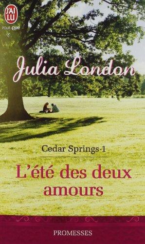 Cedar springs. Vol. 1. L'été des deux amours