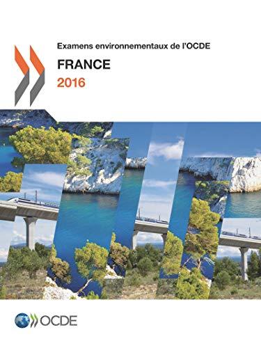 Examens environnementaux de l'OCDE : France 2016