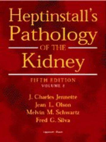 Heptinstall's Pathology of the Kidney