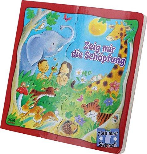 Zeig mir die Schöpfung