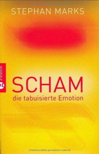 Scham - die tabuisierte Emotion