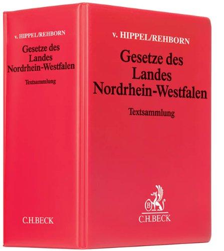 Gesetze des Landes Nordrhein-Westfalen mit Fortsetzungsnotierung. Inkl. 94. Ergänzungslieferung