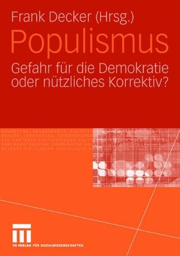 Populismus: Gefahr für Die Demokratie Oder Nützliches Korrektiv? (German Edition)