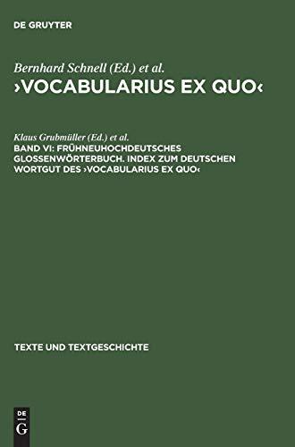 Vocabularius Ex Quo VI. Wortindex Deutsch- Lateinisch: BD VI (Texte und Textgeschichte)