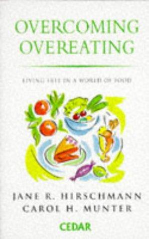 Overcoming Overeating: Conquer Your Obsession With Food