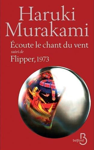 Ecoute le chant du vent. Flipper, 1973