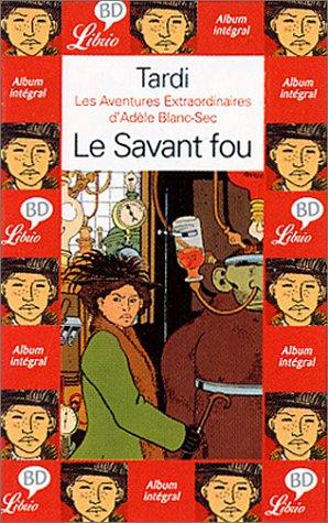 Le savant fou (Librio)