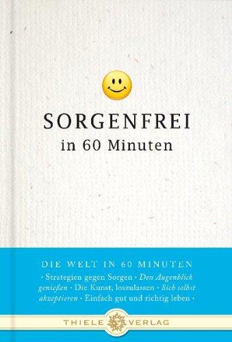 Sorgenfrei in 60 Minuten