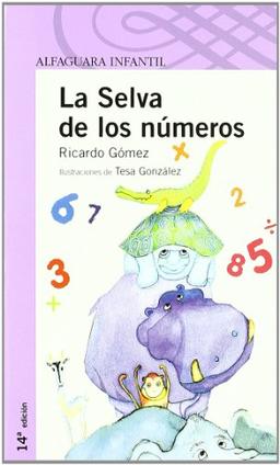 La selva de los números (Proxima Parada 8 Años)