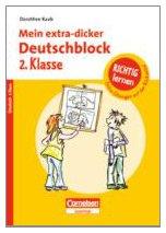 Richtig lernen 2. Klasse. Mein extra-dicker Deutschblock: Übungsblock