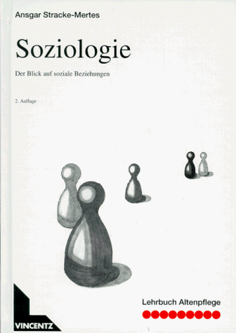 Lehrbuch Altenpflege, Soziologie