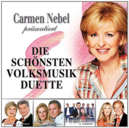 Carmen Nebel Prs. die Schnsten Volksmusik Duette