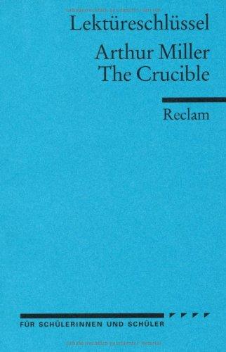 Lektüreschlüssel zu Arthur Miller: The Crucible