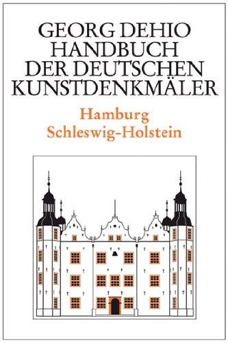 Hamburg Schleswig-Holstein. Handbuch der deutschen Kunstdenkmäler