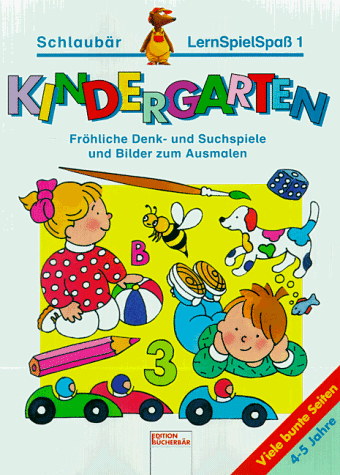 Schlaubär LernSpielSpaß, Kindergarten, H.1, Fröhliche Denk- und Suchspiele und Bilder zum Ausmalen