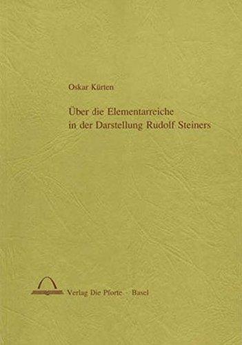 Über die Elementarreiche in der Darstellung Rudolf Steiners: Aus dem Nachlass herausgegeben