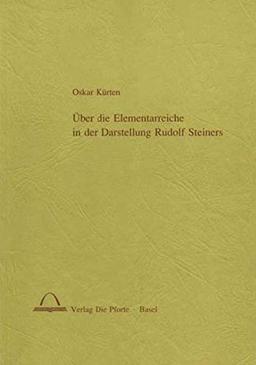 Über die Elementarreiche in der Darstellung Rudolf Steiners: Aus dem Nachlass herausgegeben