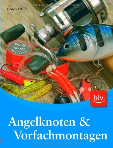 Angelknoten und Vorfachmontagen