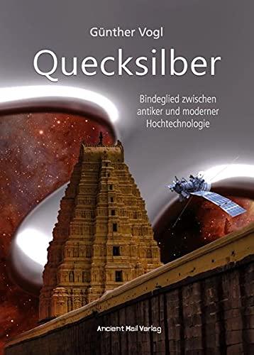 Quecksilber: Bindeglied zwischen antiker und moderner Hochtechnologie