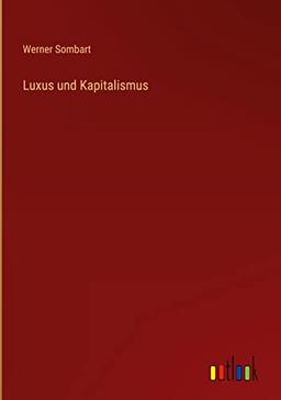 Luxus und Kapitalismus