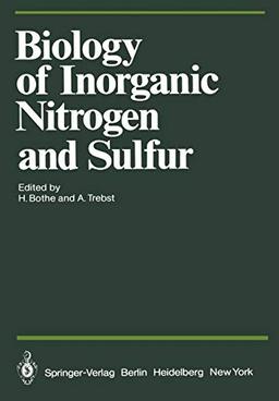 Biology of Inorganic Nitrogen and Sulfur (Proceedings in Life Sciences)