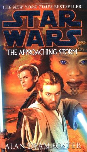 The Approaching Storm: Star Wars (Star Wars (Del Rey))