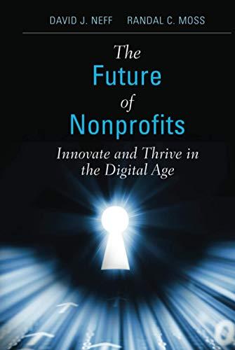 The Future of Nonprofits: Innovate and Thrive in the Digital Age