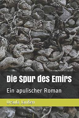 Die Spur des Emirs: Ein apulischer Roman