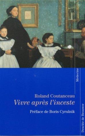 Vivre après l'inceste : haïr ou pardonner ?