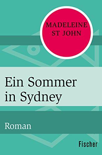 Ein Sommer in Sydney: Roman