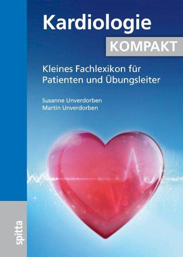 Kardiologie kompakt: Kleines Fachlexikon für Patienten und Übungsleiter