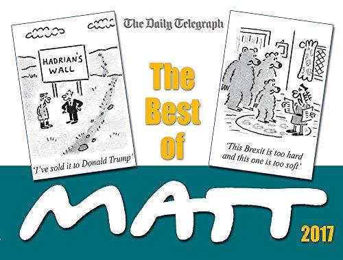 The Best of Matt 2017: Our world today - brilliantly funny cartoons