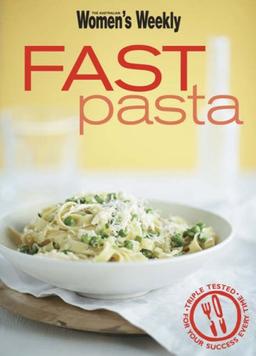 Fast Pasta ("Australian Women's Weekly")