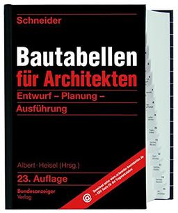 Schneider - Bautabellen für Architekten: Entwurf - Planung - Ausführung