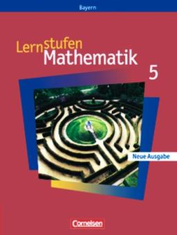 Lernstufen Mathematik - Bayern: 5. Jahrgangsstufe - Schülerbuch