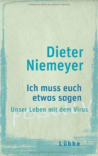 Ich muss euch etwas sagen: Unser Leben mit dem Virus