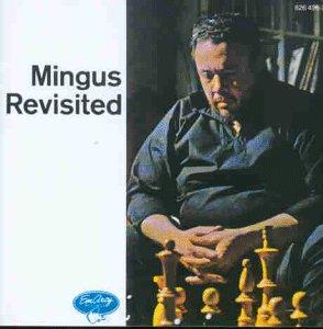 Mingus Revisited