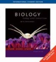 Biology- International Edition: Today and Tomorrow with Physiology